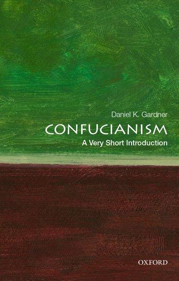 Cover: 9780195398915 | Confucianism: A Very Short Introduction | Daniel K. Gardner | Buch