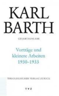 Cover: 9783290177089 | Karl Barth Gesamtausgabe | Karl Barth | Buch | 676 S. | Deutsch | 2013