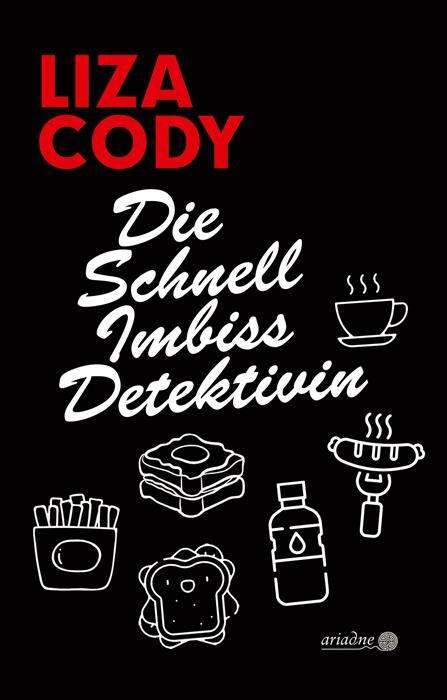 Cover: 9783867542753 | Die Schnellimbissdetektivin | Liza Cody | Taschenbuch | Ariadne | 2024