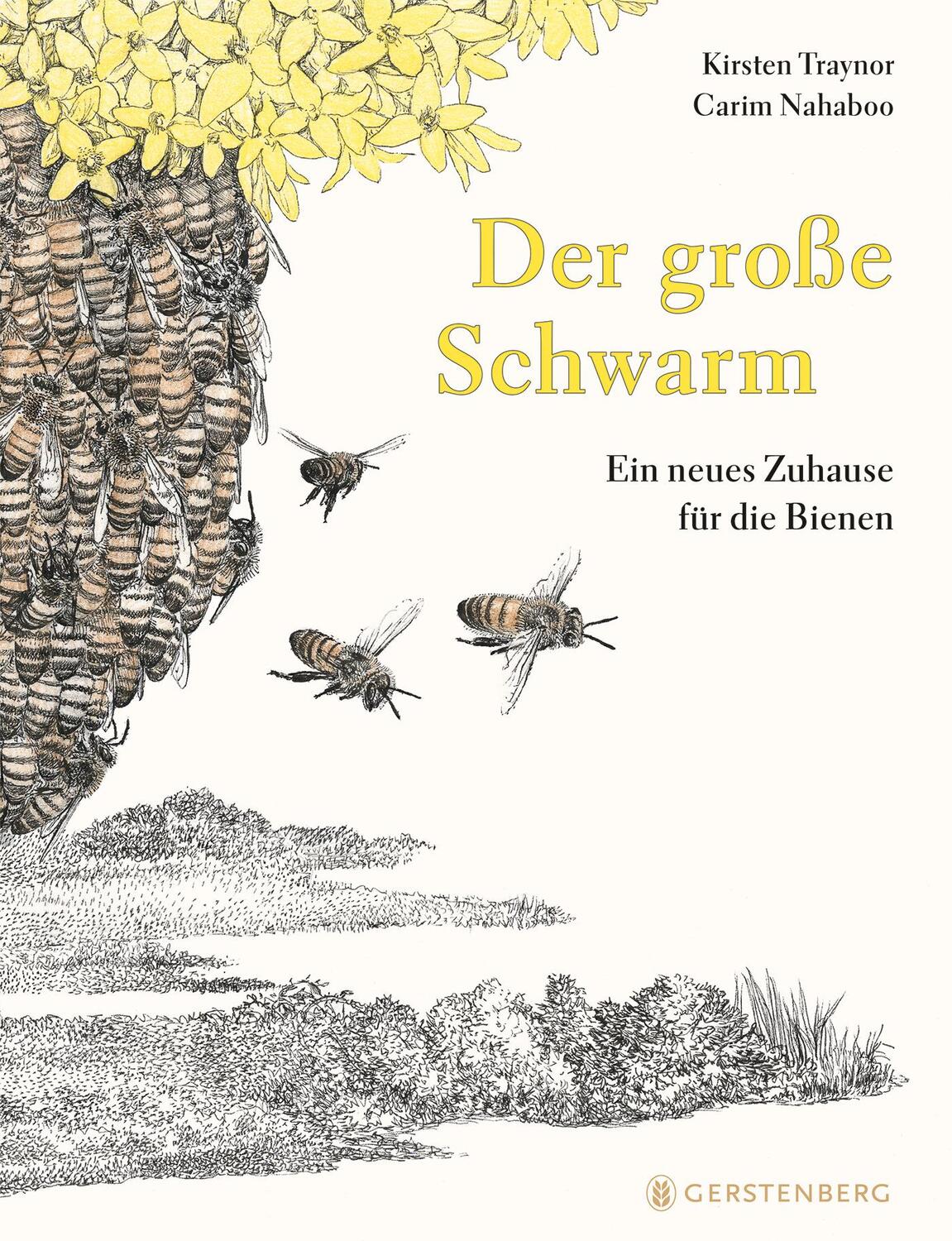 Cover: 9783836961905 | Der große Schwarm | Ein neues Zuhause für die Bienen | Kirsten Traynor