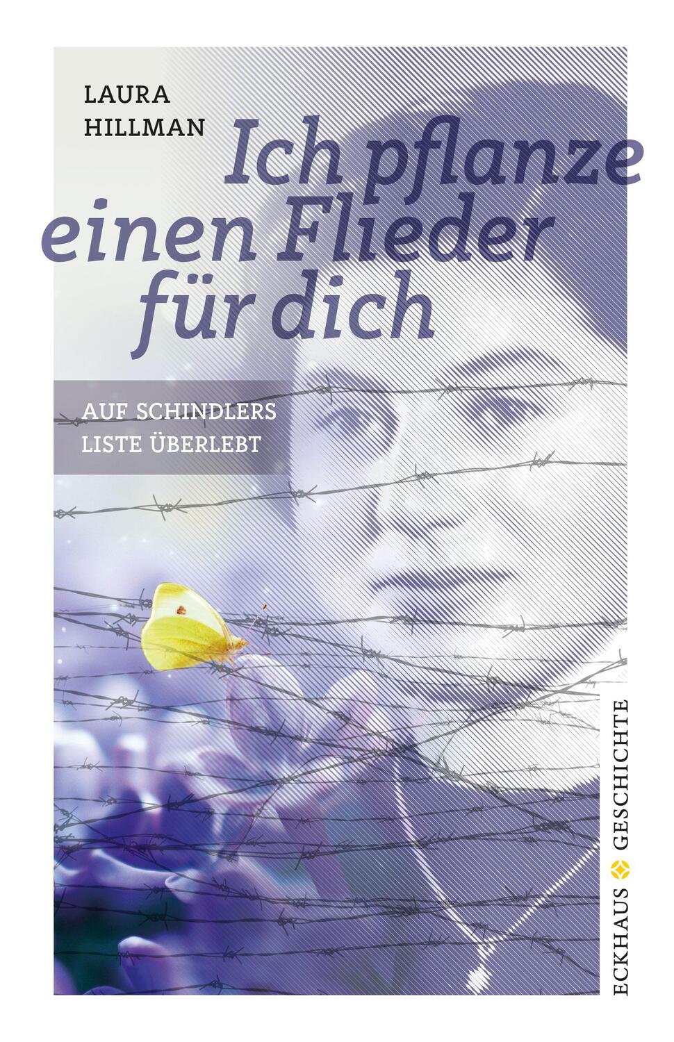 Cover: 9783945294314 | Ich pflanze einen Flieder für dich | Auf Schindlers Liste überlebt