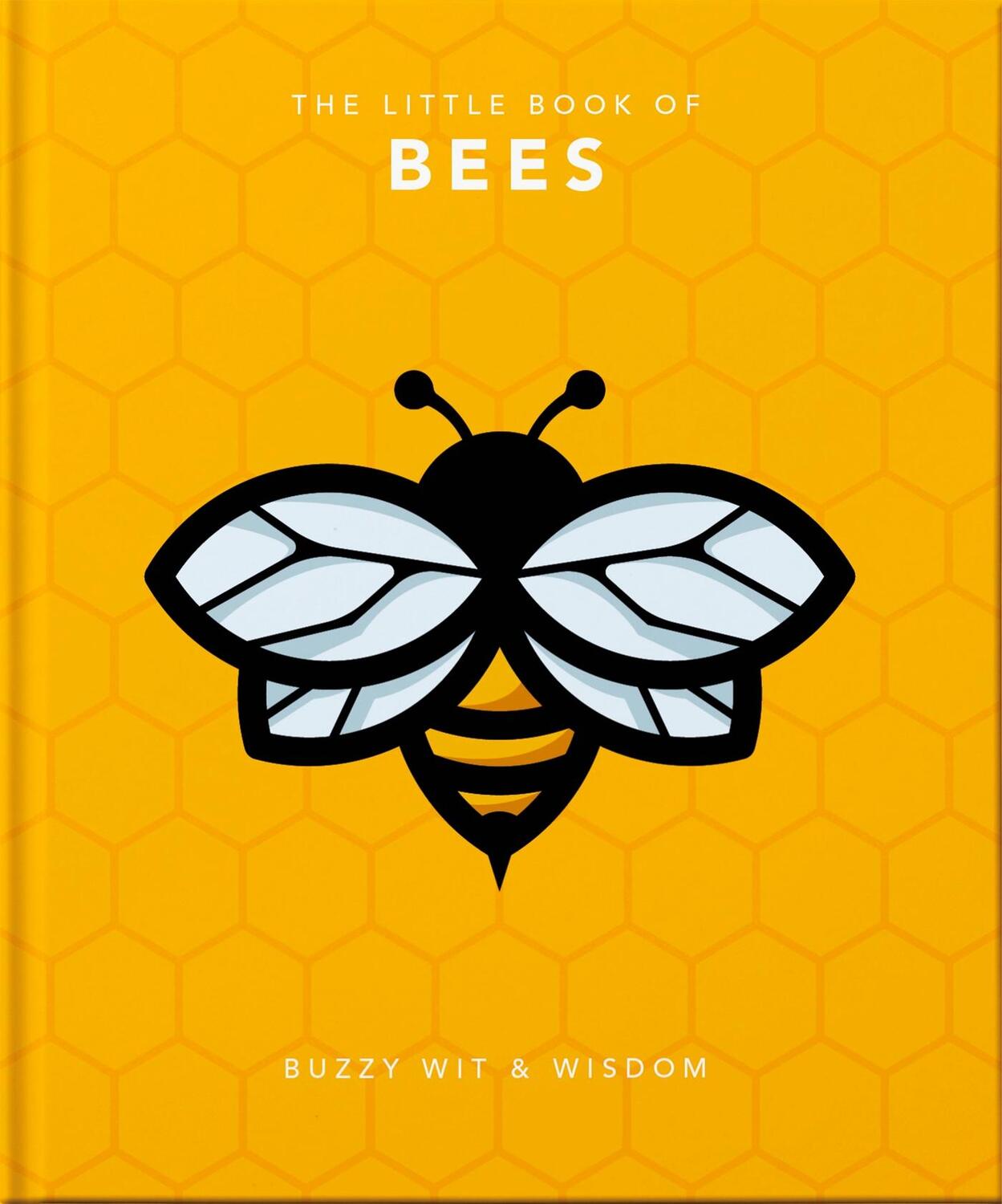 Cover: 9781800690073 | The Little Book of Bees | Buzzy Wit &amp; Wisdom | Orange Hippo | Buch