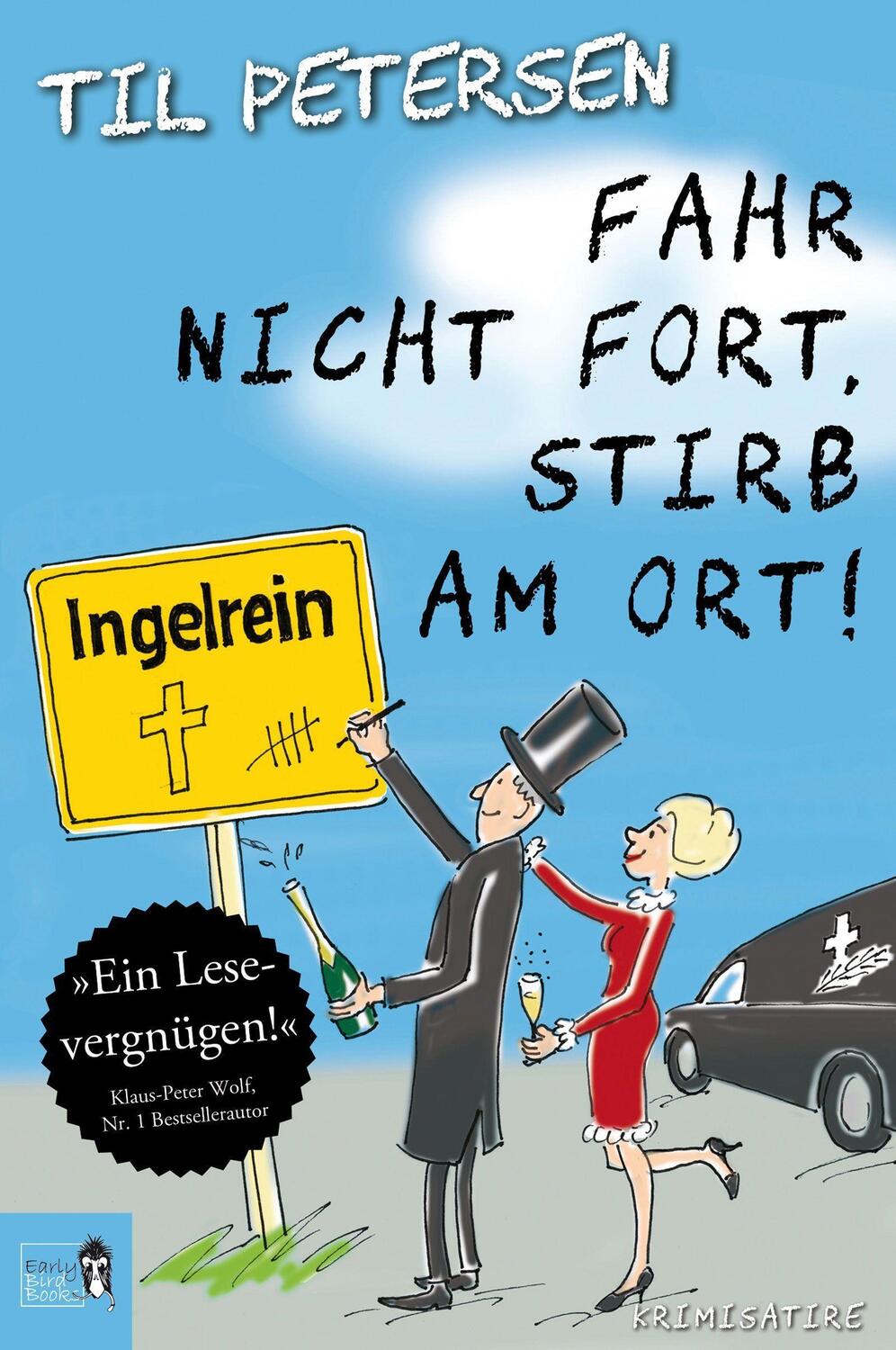 Cover: 9783985760190 | Fahr nicht fort, stirb am Ort! | Krimisatire | Til Petersen | Buch