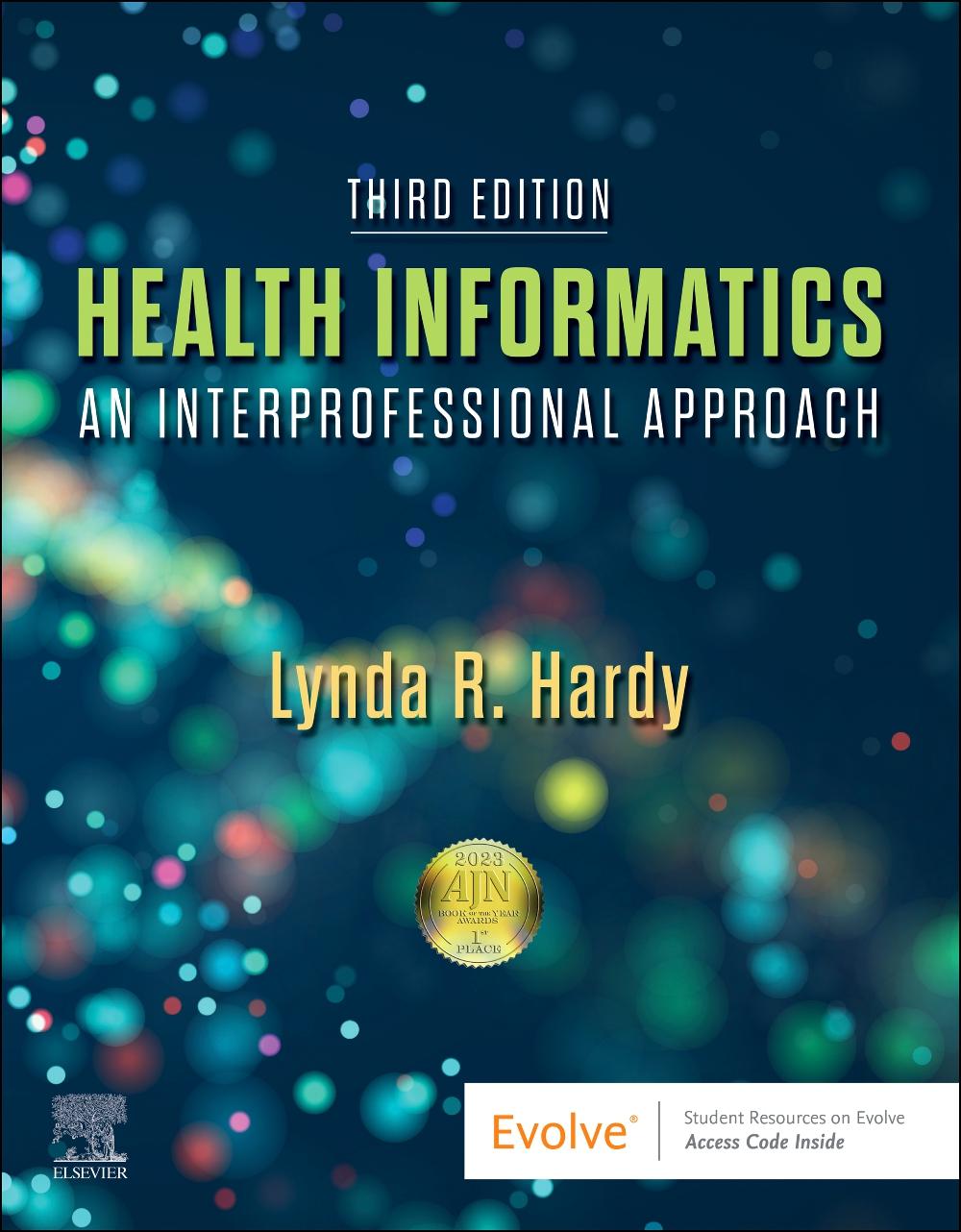 Cover: 9780323711968 | Health Informatics | An Interprofessional Approach | Lynda R. Hardy