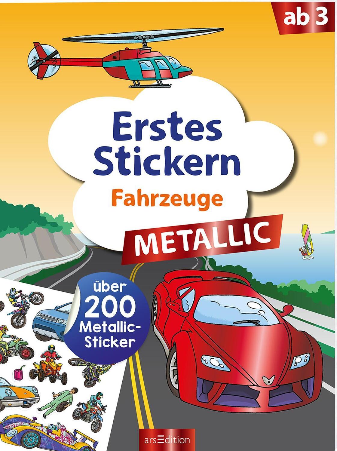 Cover: 9783845845968 | Erstes Stickern Metallic - Fahrzeuge | Über 200 Metallic-Sticker