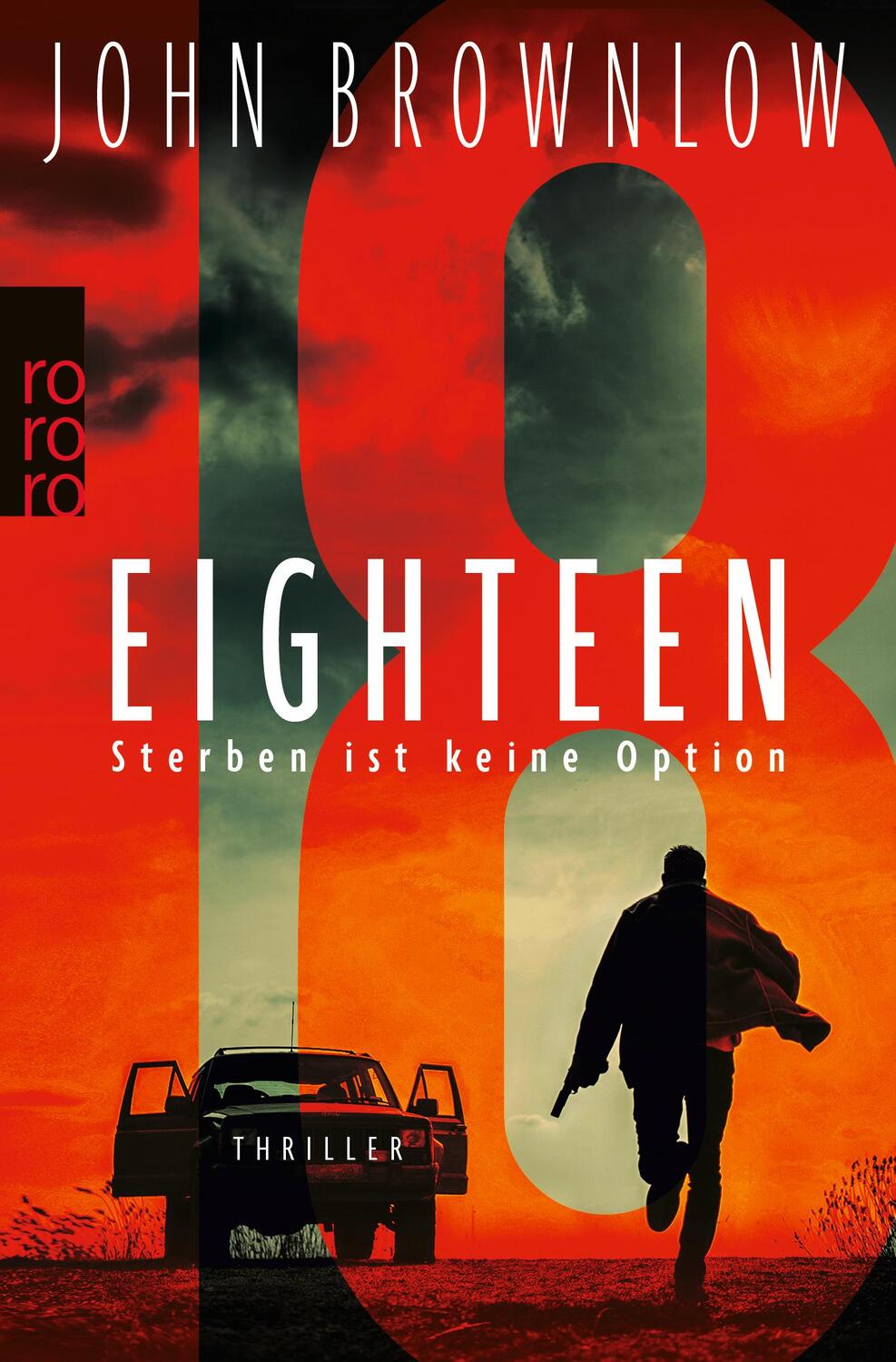 Cover: 9783499009327 | Eighteen | Sterben ist keine Option | John Brownlow | Taschenbuch