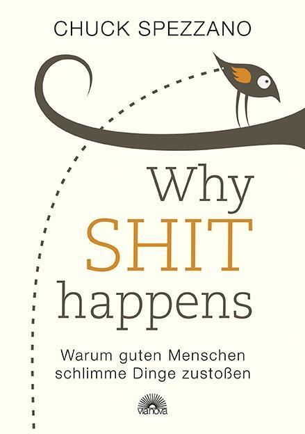 Cover: 9783866164505 | WHY SHIT HAPPENS | ViaNova Verlag | EAN 9783866164505