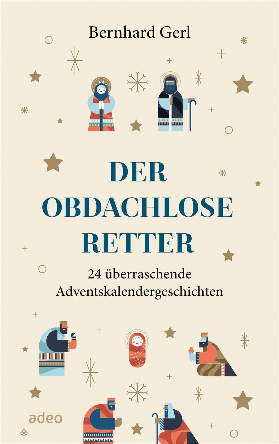 Cover: 9783863343811 | Der obdachlose Retter | 24 überraschende Adventskalendergeschichten