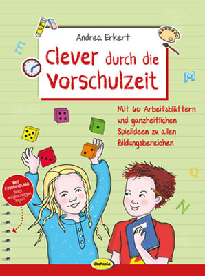 Cover: 9783867023511 | Clever durch die Vorschulzeit | Andrea Erkert | Buch | 144 S. | 2016