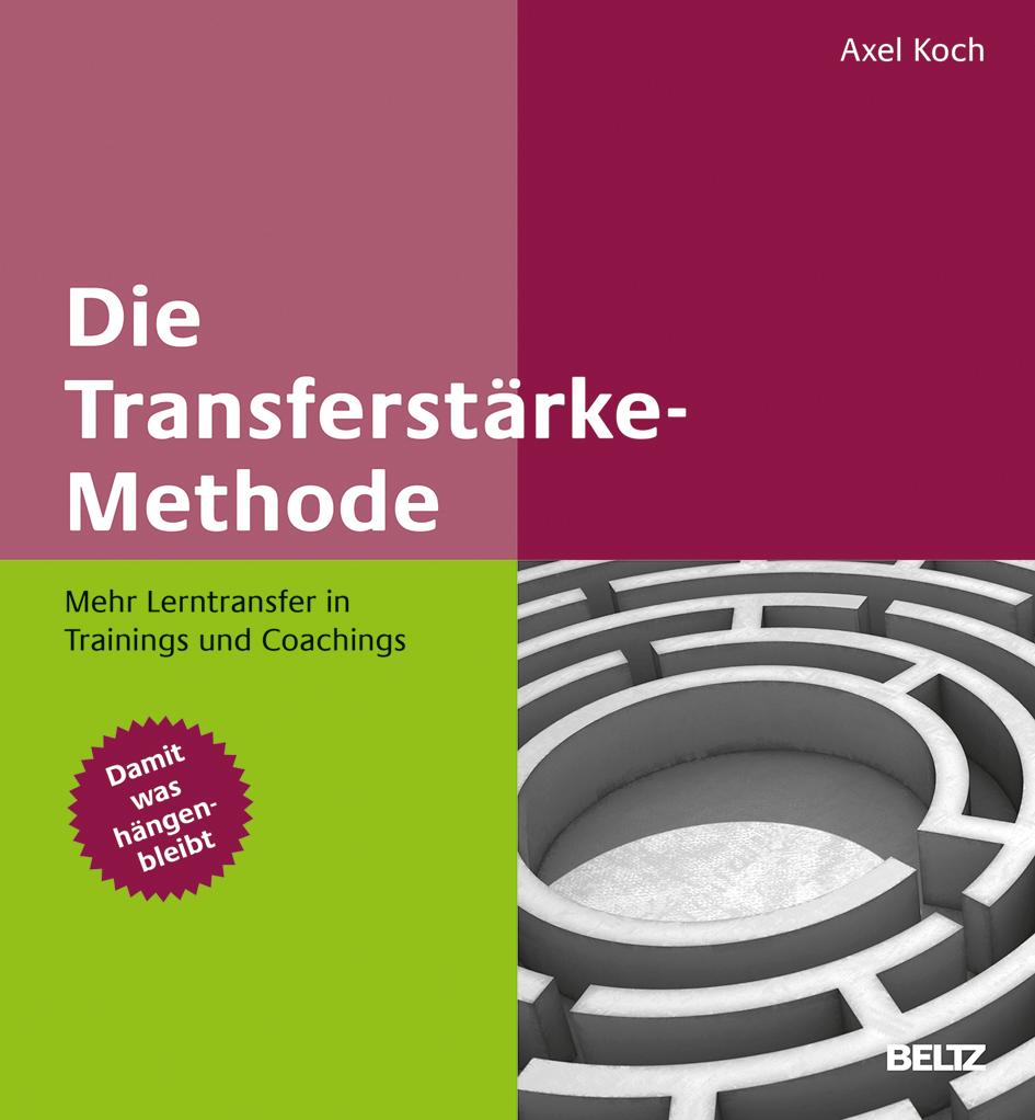 Cover: 9783407366580 | Die Transferstärke-Methode | Axel Koch | Buch | 136 S. | Deutsch