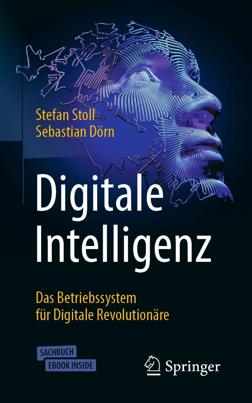 Cover: 9783658328696 | Digitale Intelligenz | Das Betriebssystem für Digitale Revolutionäre