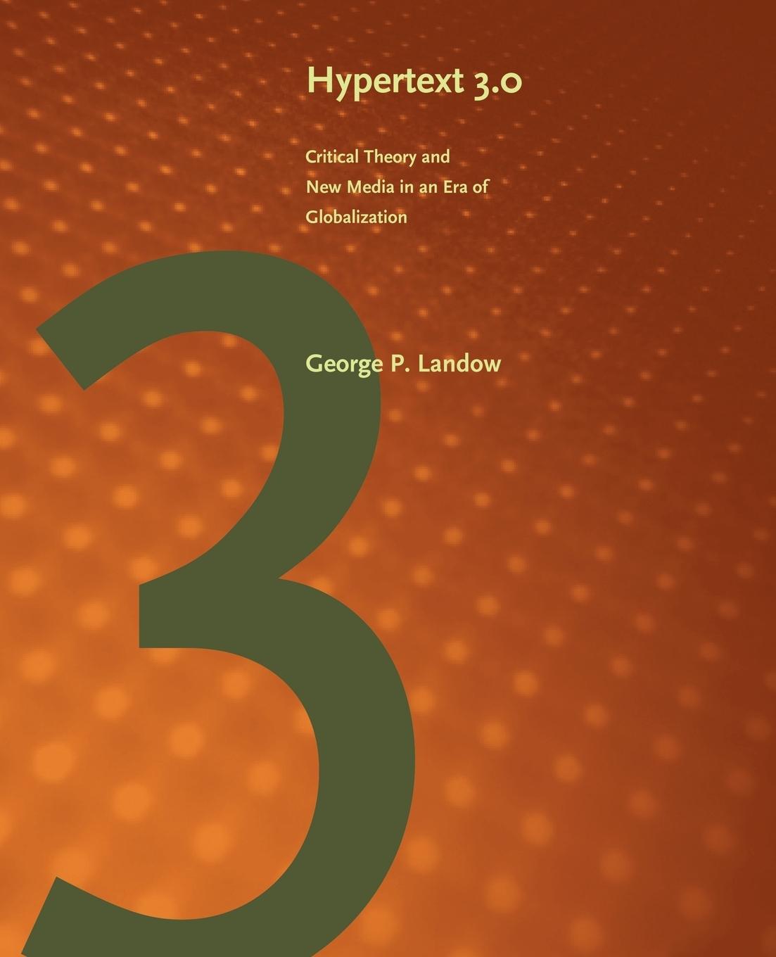 Cover: 9780801882579 | Hypertext 3.0 | George P. Landow | Taschenbuch | Englisch | 2006