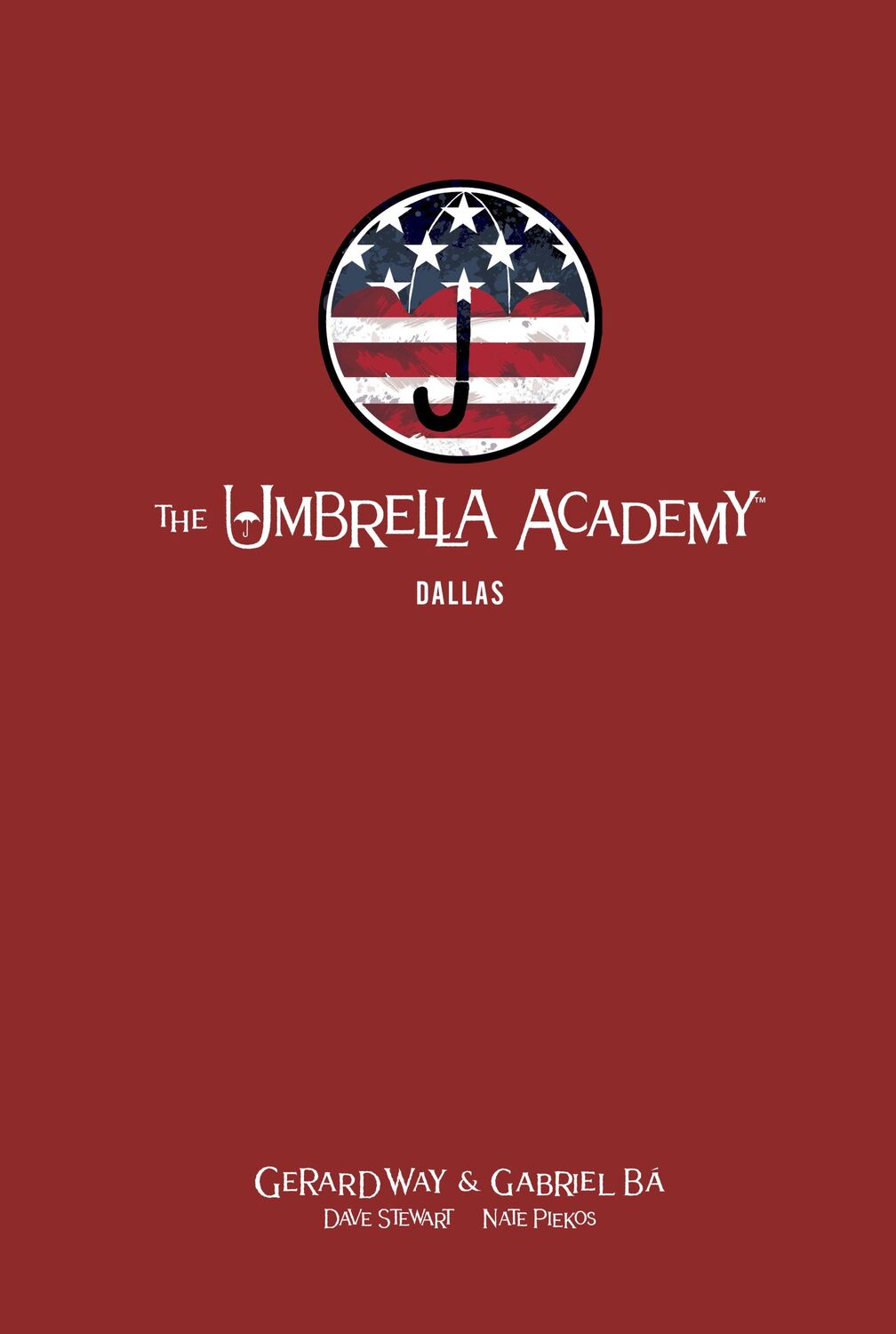 Cover: 9781506715483 | The Umbrella Academy Library Edition Volume 2: Dallas | Gerard Way