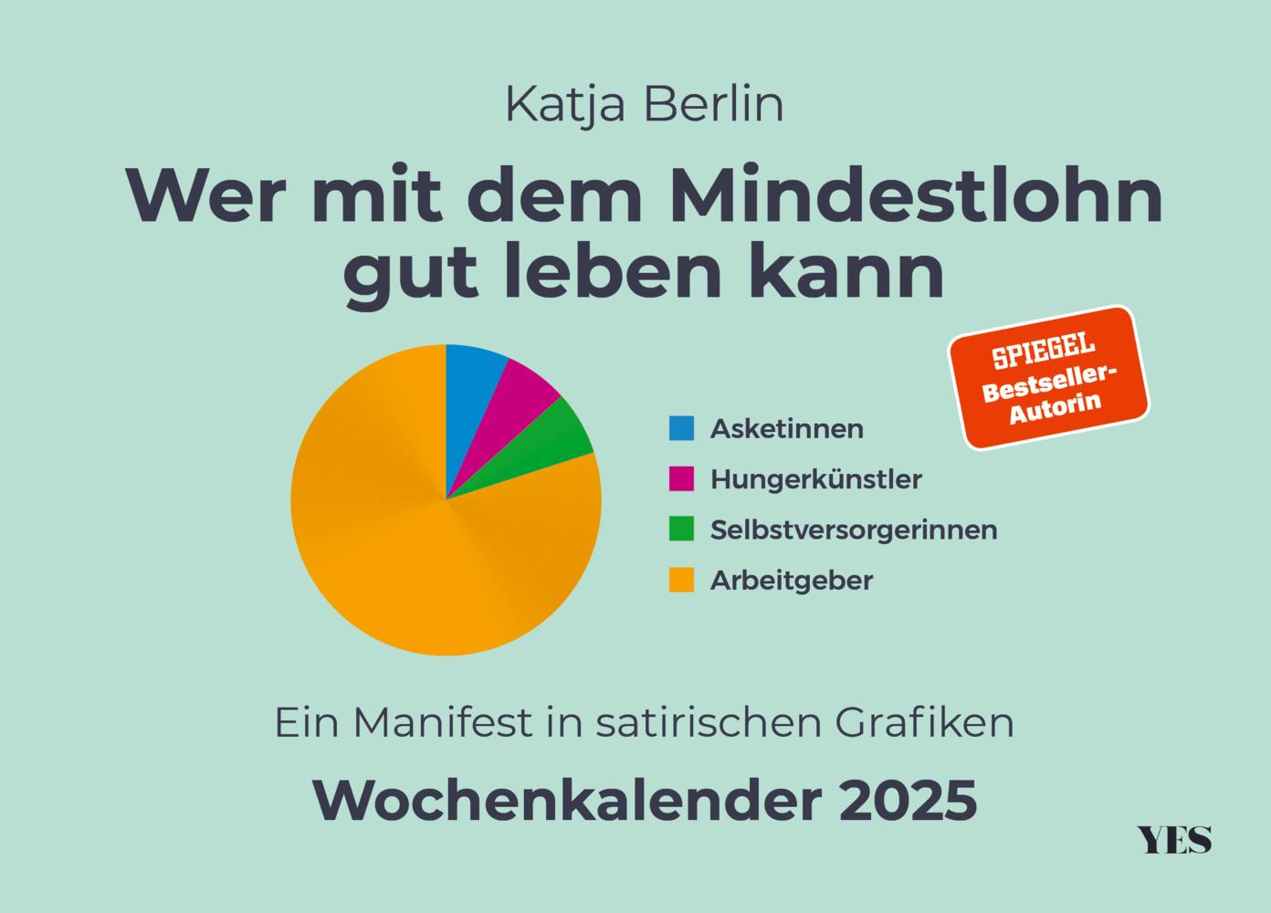 Cover: 9783969053294 | Wer mit dem Mindestlohn gut leben kann | Katja Berlin | Kalender