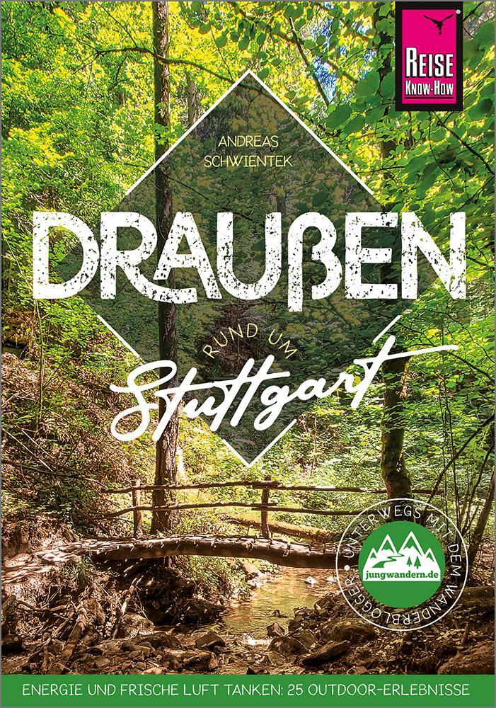 Cover: 9783831737383 | Draußen rund um Stuttgart | Andreas Schwientek | Taschenbuch | 256 S.