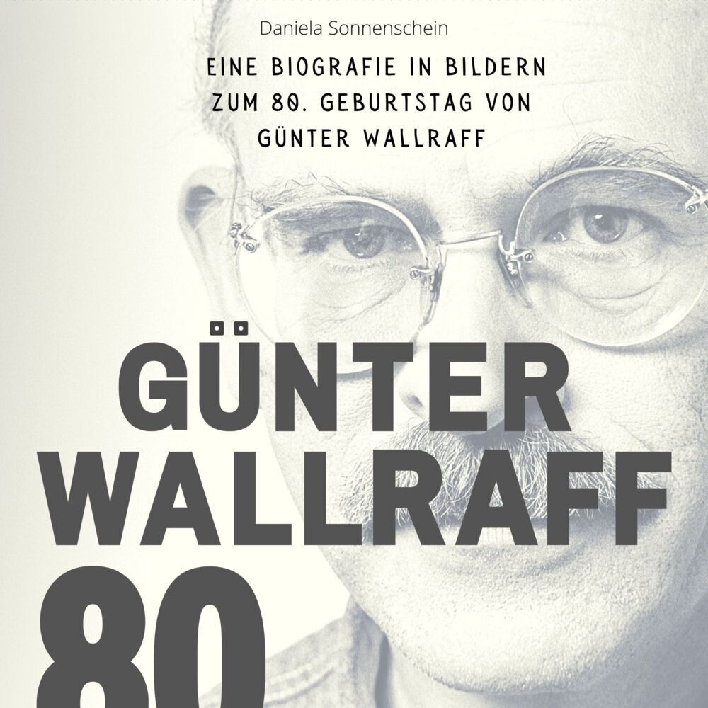 Cover: 9783750525467 | Günter Wallraff | Daniela Sonnenschein | Taschenbuch | 80 S. | Deutsch