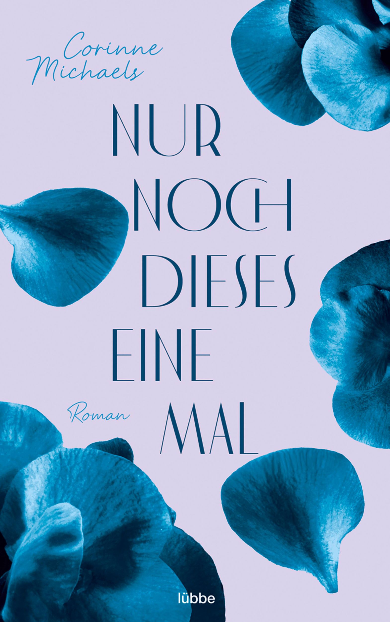 Cover: 9783404188758 | Nur noch dieses eine Mal | Roman | Corinne Michaels | Taschenbuch