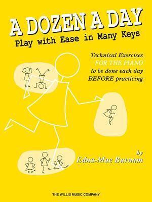 Cover: 73999837537 | A Dozen a Day - Play with Ease in Many Keys | Edna-Mae Burnam | Buch