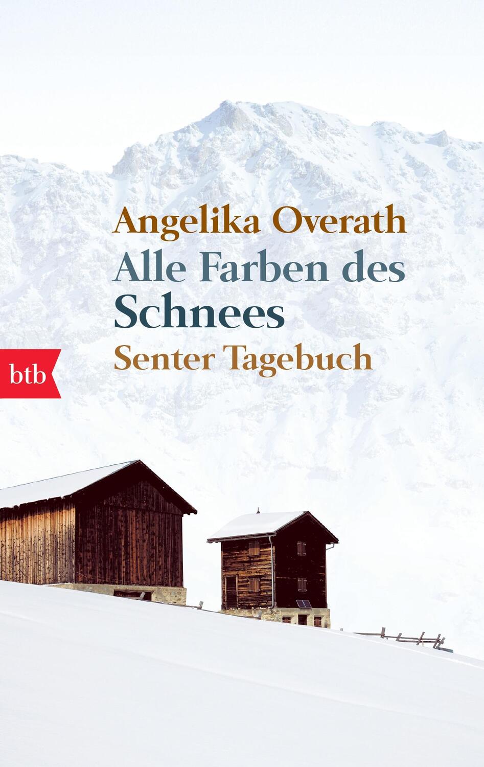 Cover: 9783442744183 | Alle Farben des Schnees | Senter Tagebuch | Angelika Overath | Buch