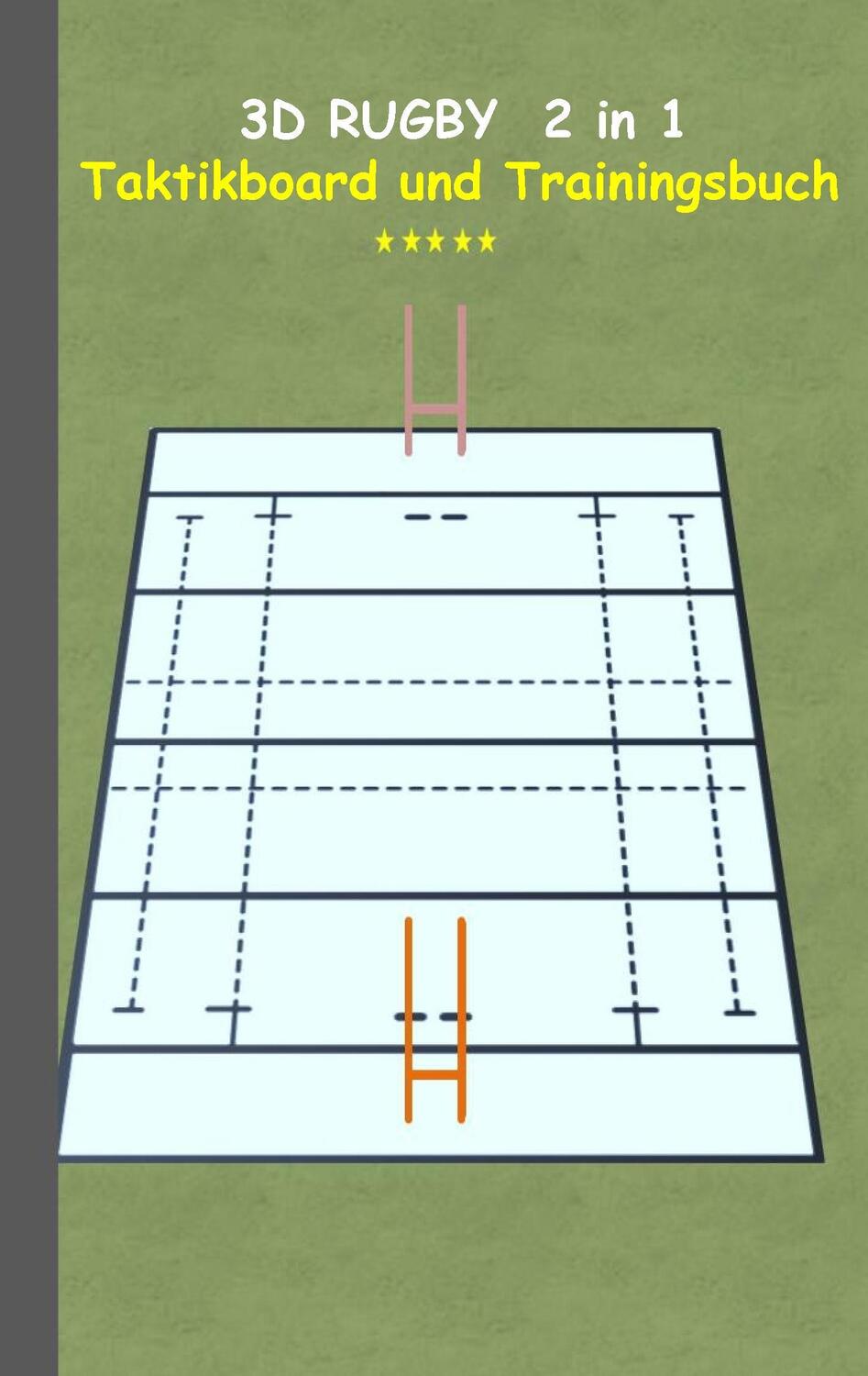 Cover: 9783739231402 | 3D Rugby 2 in 1 Taktikboard und Trainingsbuch | Theo Von Taane | Buch