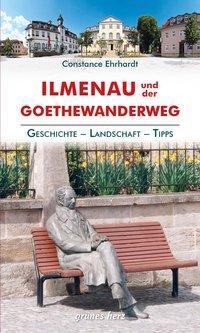 Cover: 9783866361485 | Regionalführer Ilmenau und der Goethewanderweg | Constance Ehrhardt