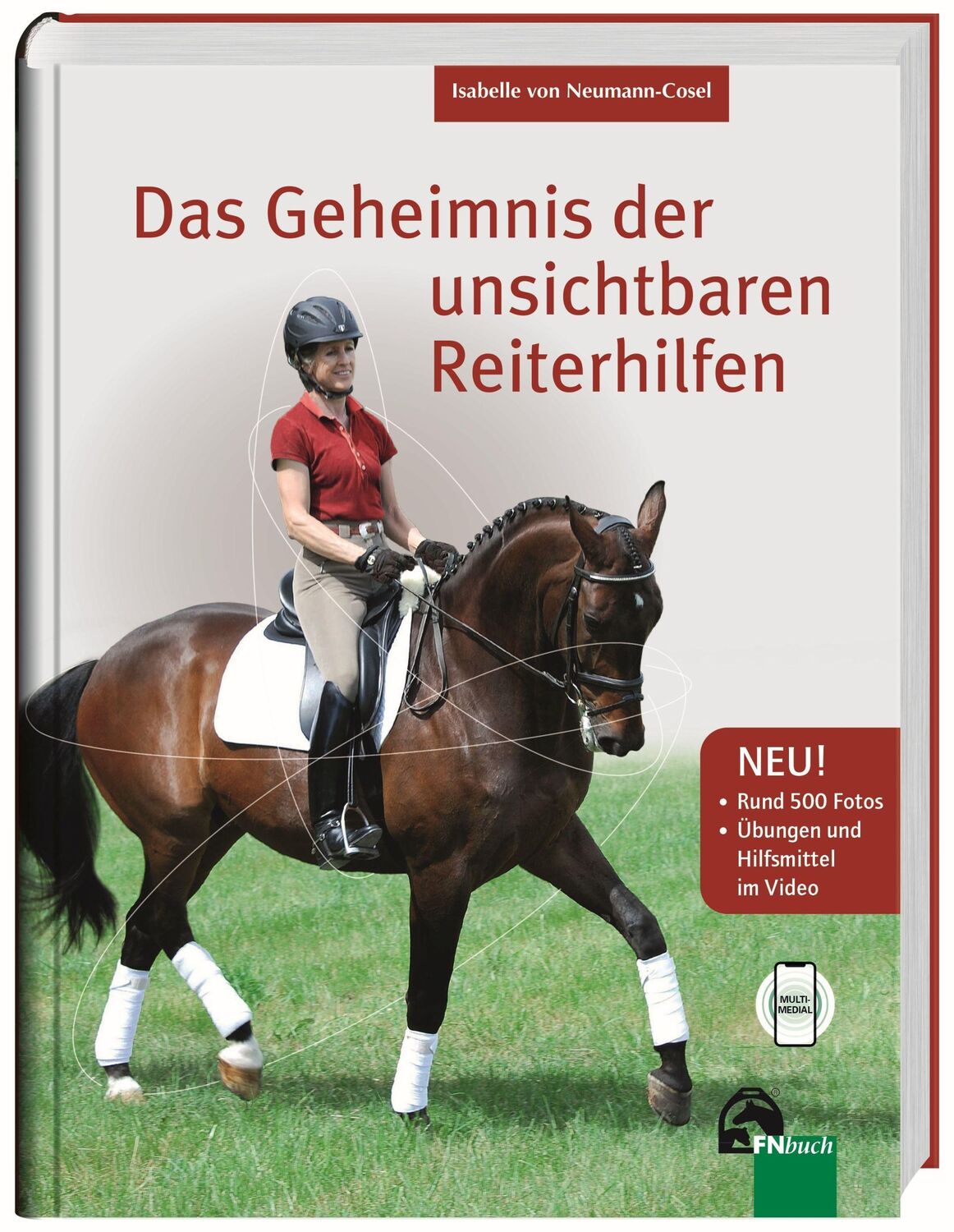 Cover: 9783885424123 | Das Geheimnis der unsichtbaren Reiterhilfen | Neumann-Cosel | Buch