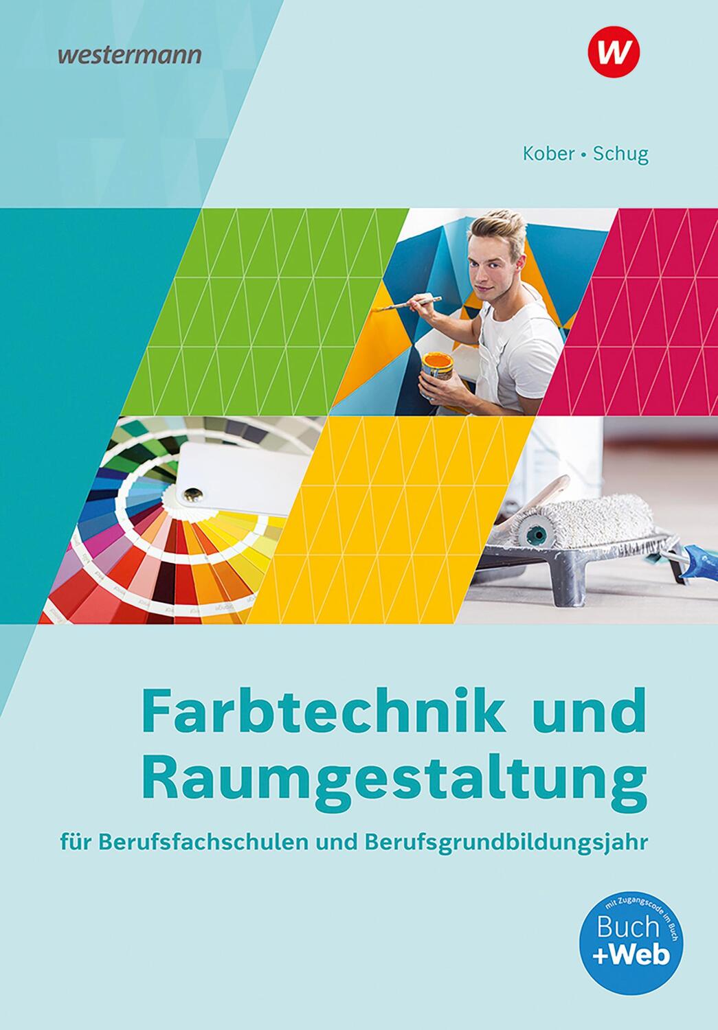 Cover: 9783427508038 | Farbtechnik und Raumgestaltung für Berufsfachschulen und...