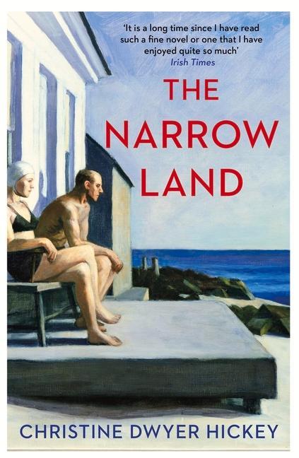 Cover: 9781786496744 | The Narrow Land | Christine Dwyer Hickey | Taschenbuch | 384 S. | 2020