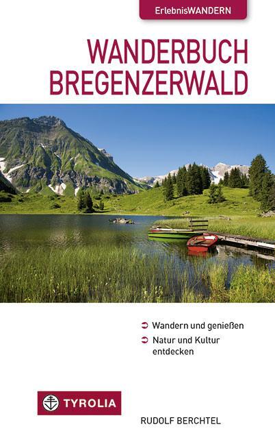 Cover: 9783702229962 | Wanderbuch Bregenzerwald | Rudolf Berchtel | Taschenbuch | 176 S.