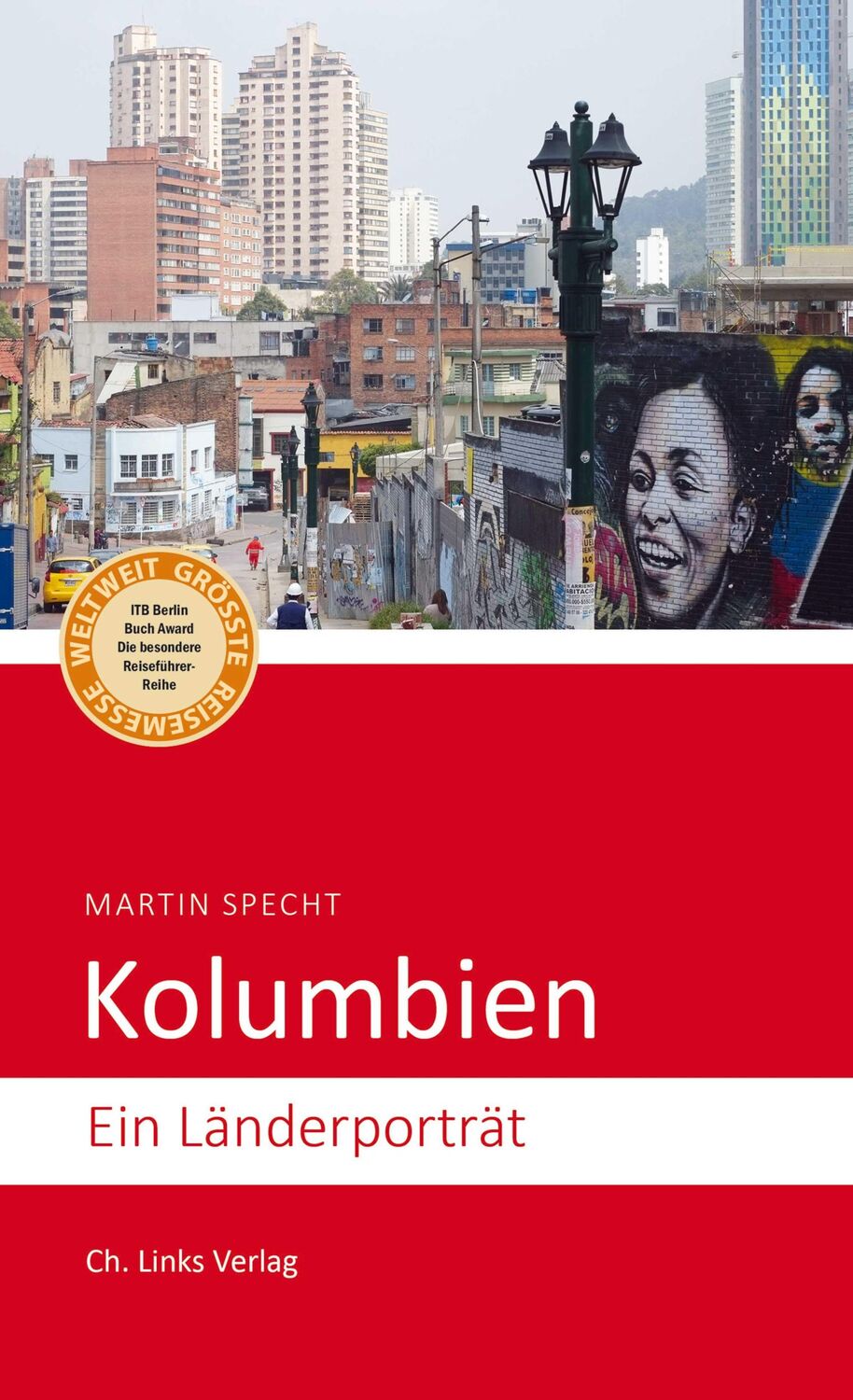 Cover: 9783962890186 | Kolumbien | Ein Länderporträt | Martin Specht | Taschenbuch | 200 S.