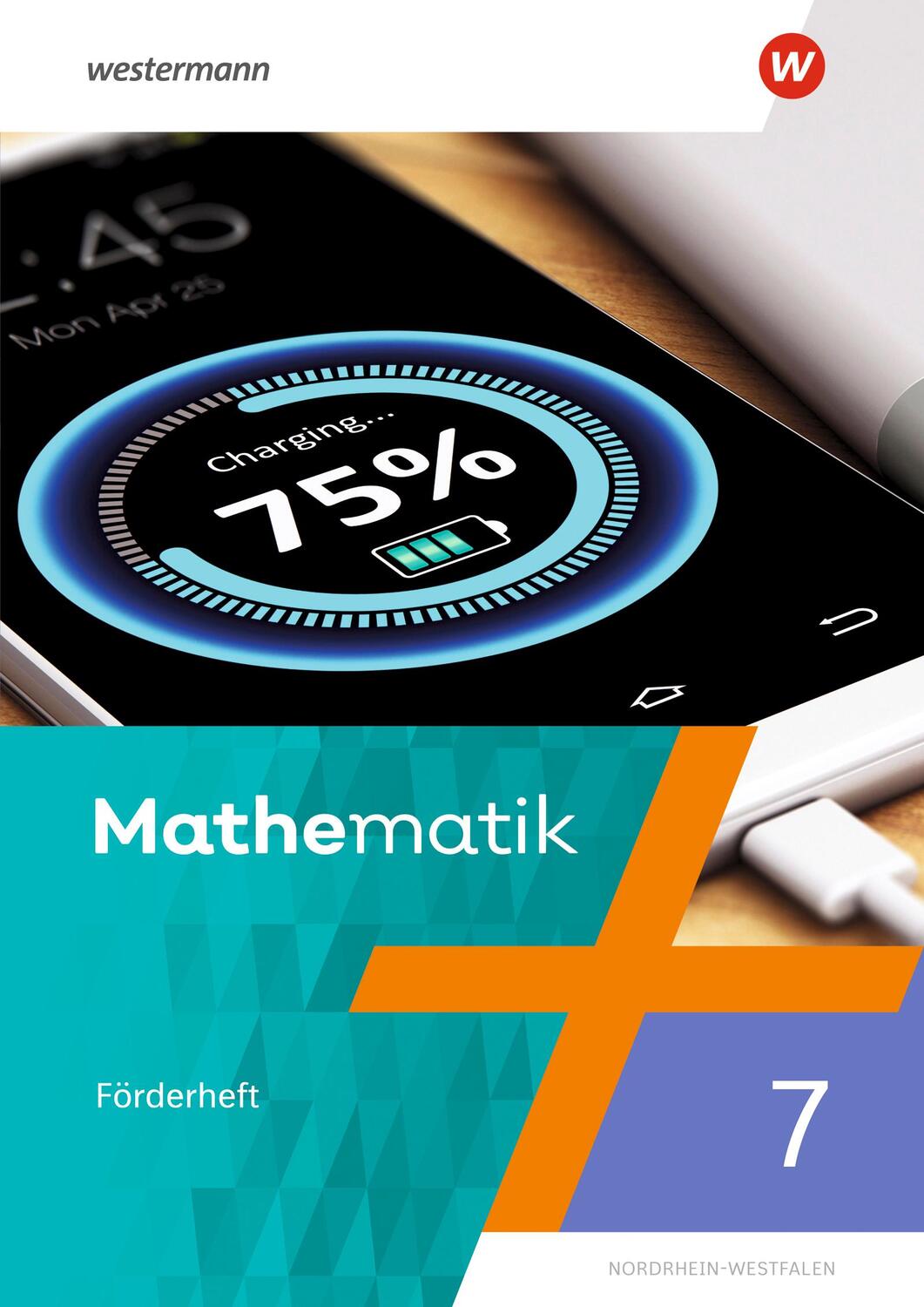 Cover: 9783141174847 | Mathematik 7. Förderheft. Ausgabe NRW 2022 | Nordrhein-Westfalen