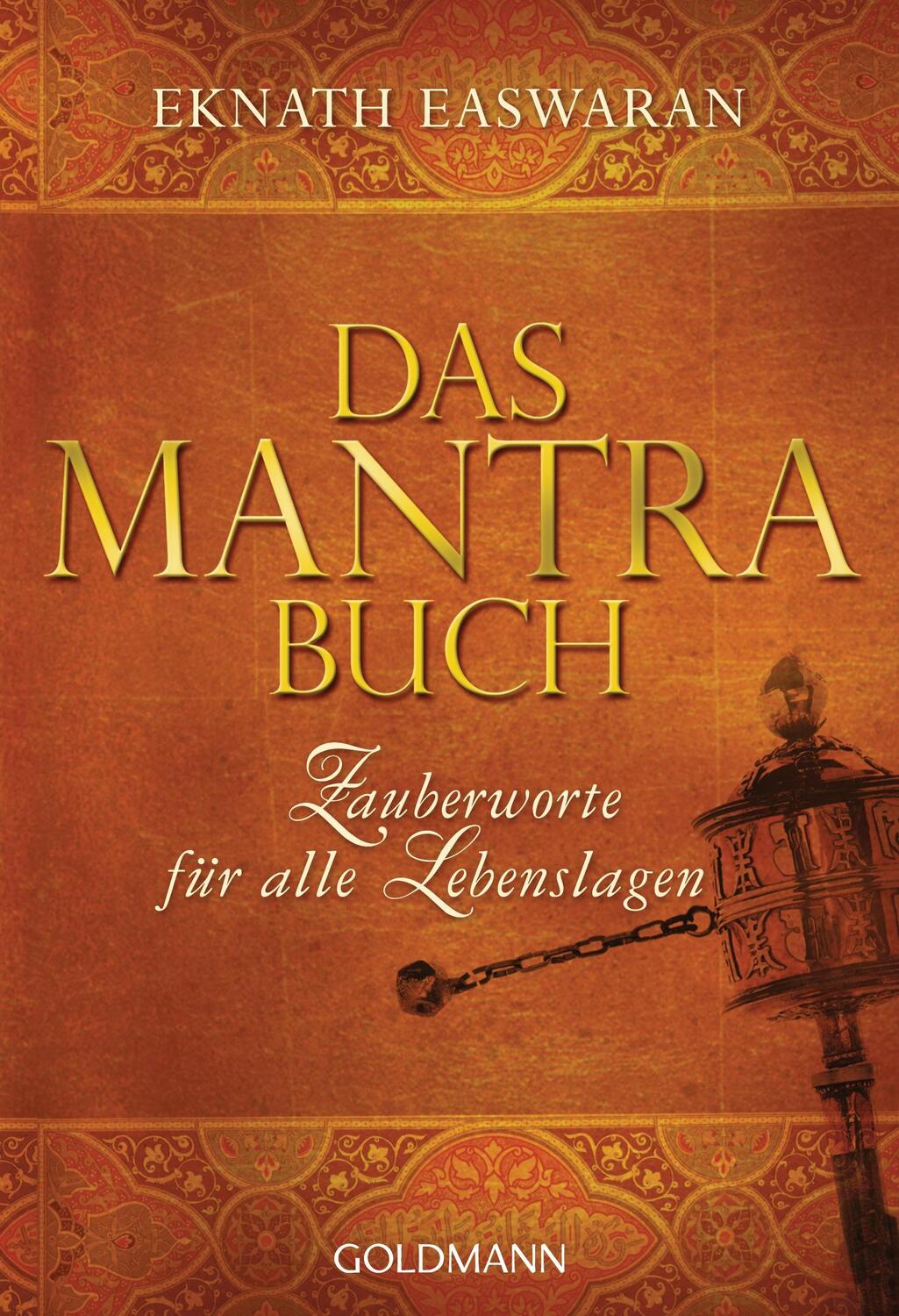 Cover: 9783442218943 | Das Mantra-Buch | Zauberworte für alle Lebenslagen | Eknath Easwaran