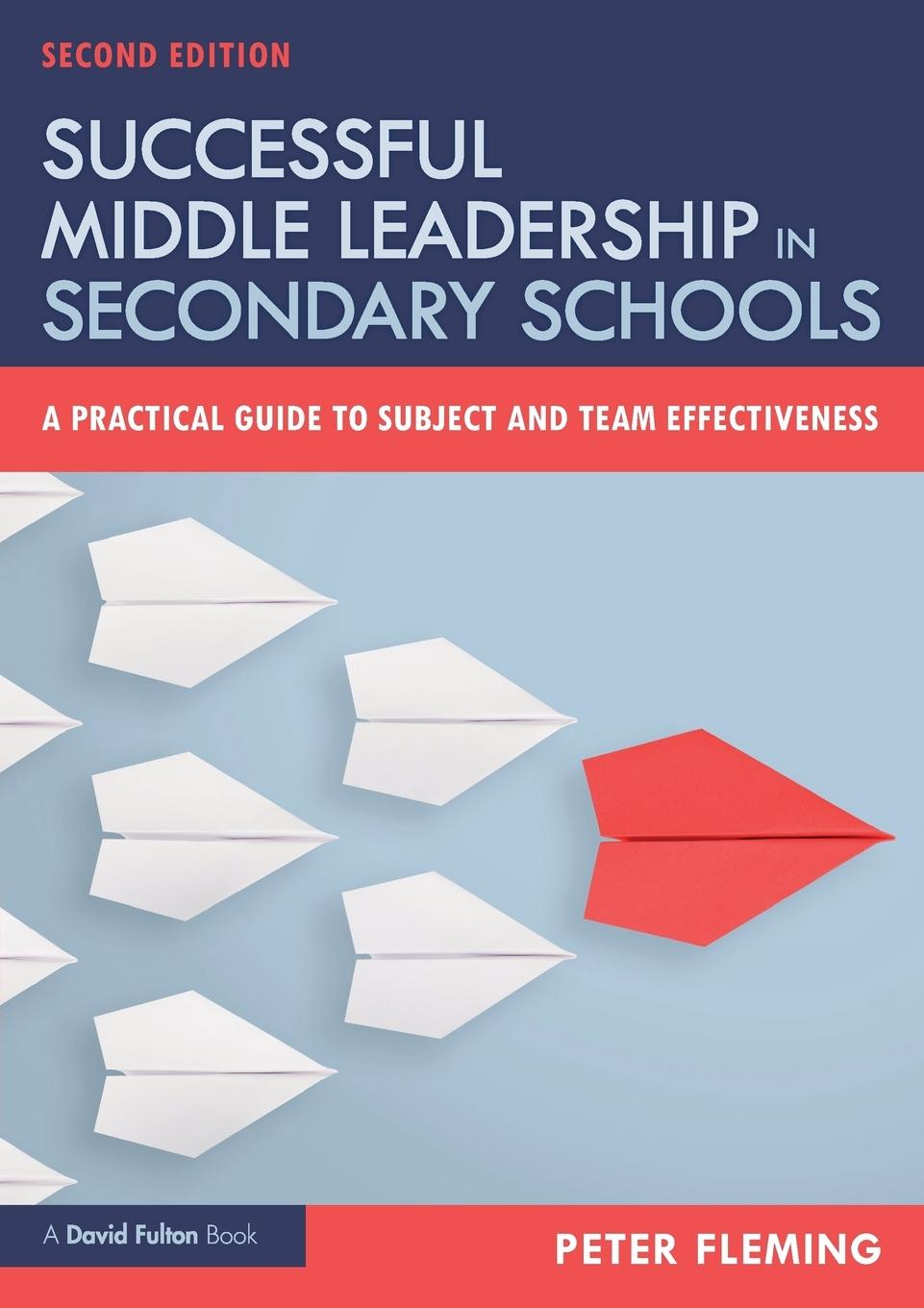 Cover: 9781138479050 | Successful Middle Leadership in Secondary Schools | Peter Fleming