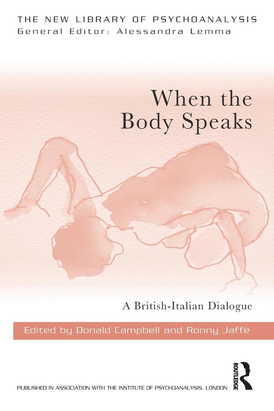 Cover: 9781032055534 | When the Body Speaks | A British-Italian Dialogue | Campbell (u. a.)