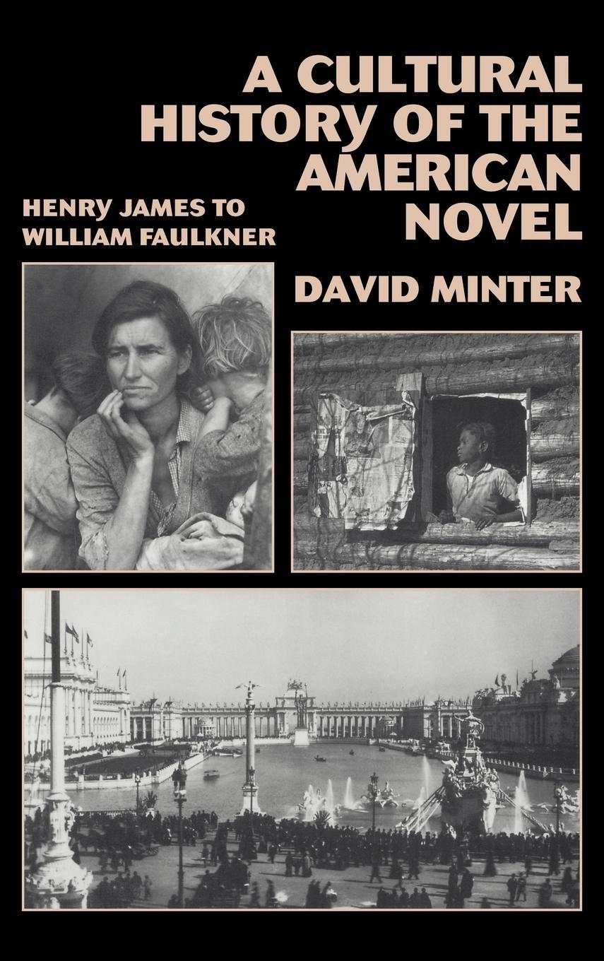 Cover: 9780521452854 | A Cultural History of the American Novel, 1890 1940 | Minter (u. a.)