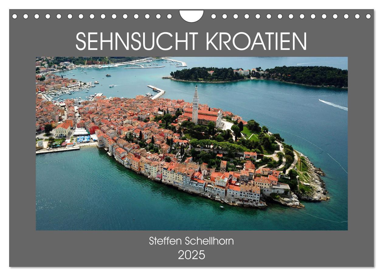 Cover: 9783435047574 | SEHNSUCHT KROATIEN (Wandkalender 2025 DIN A4 quer), CALVENDO...