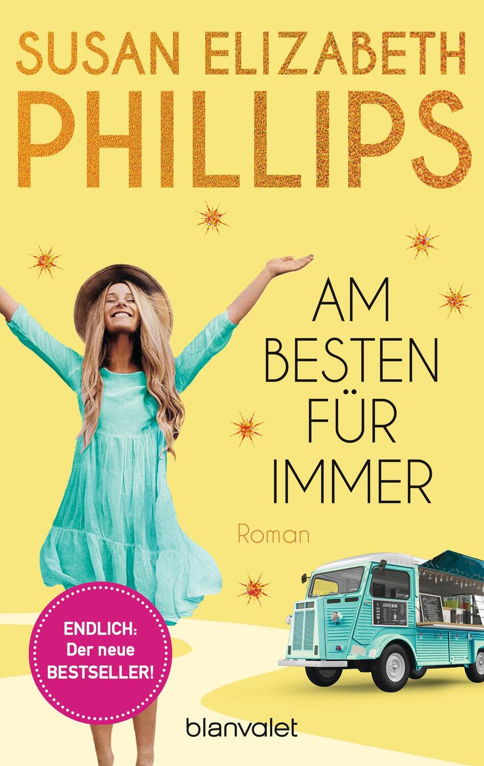 Cover: 9783734111419 | Am besten für immer | Roman | Susan Elizabeth Phillips | Taschenbuch