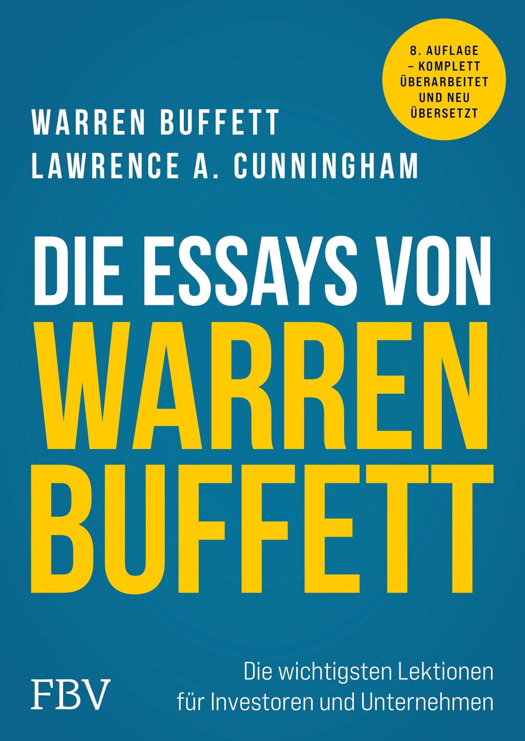 Cover: 9783959727686 | Die Essays von Warren Buffett | Lawrence A. Cunningham (u. a.) | Buch