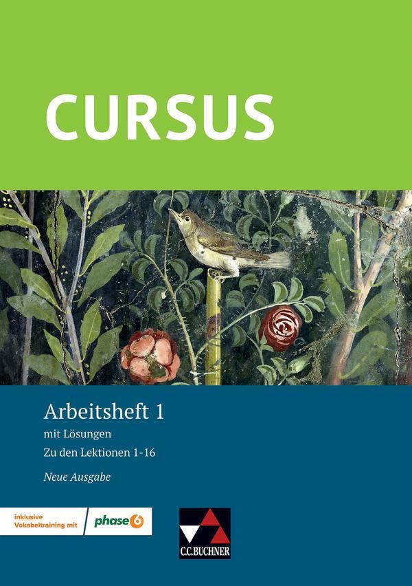 Cover: 9783661402024 | Cursus - Neue Ausgabe AH 1 | mit Lösungen. Zu den Lektionen 1-16