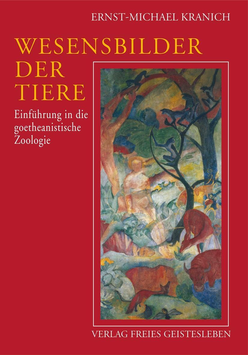 Cover: 9783772515545 | Wesensbilder der Tiere | Einführung in die goetheanistische Zoologie