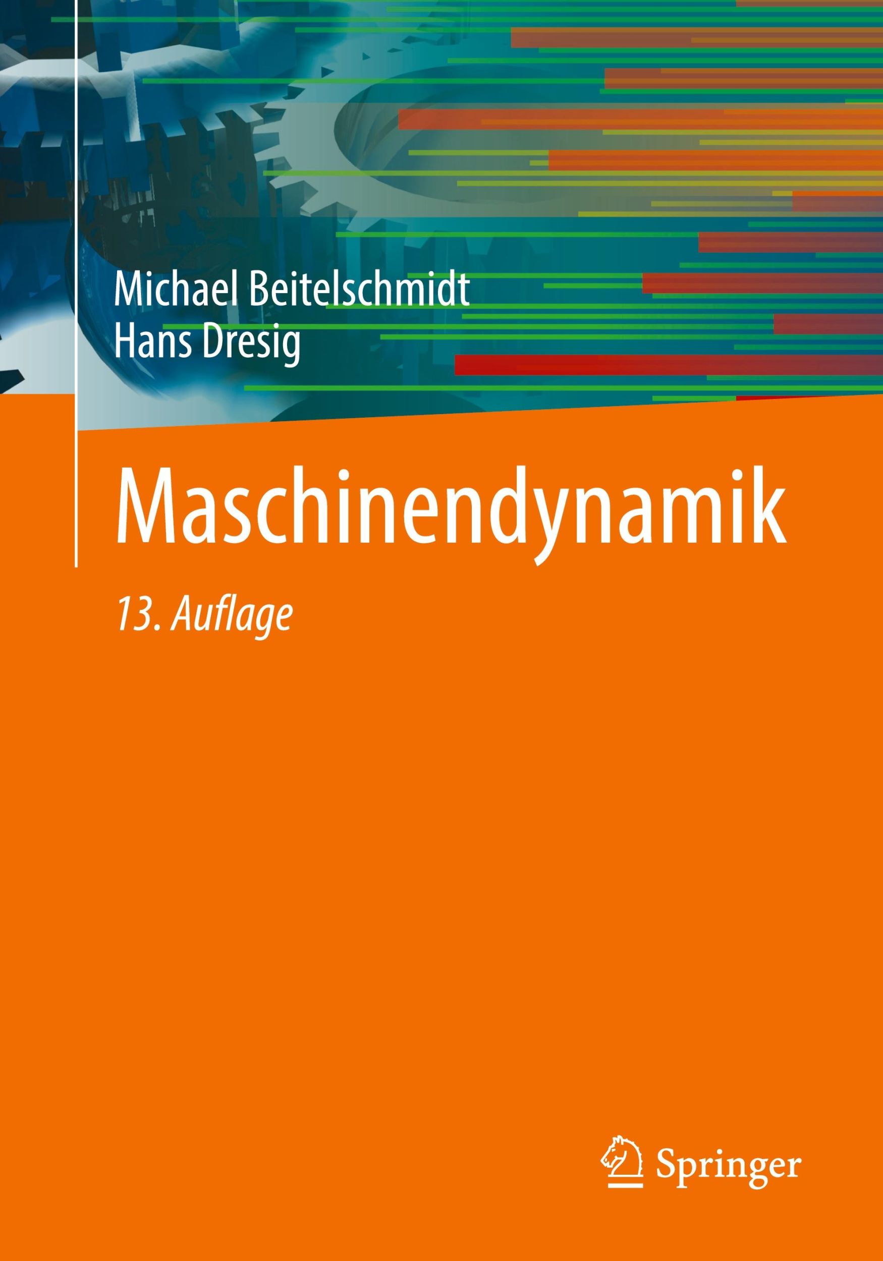 Cover: 9783662603123 | Maschinendynamik | Hans Dresig (u. a.) | Taschenbuch | xix | Deutsch