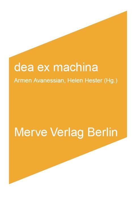 Cover: 9783883963693 | dea ex machina | Rosi Braidotti (u. a.) | Taschenbuch | IMD | 160 S.