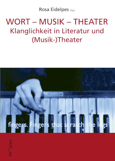 Cover: 9783706911993 | WORT - MUSIK - THEATER | Rosa Eidelpes | Taschenbuch | 362 S. | 2023