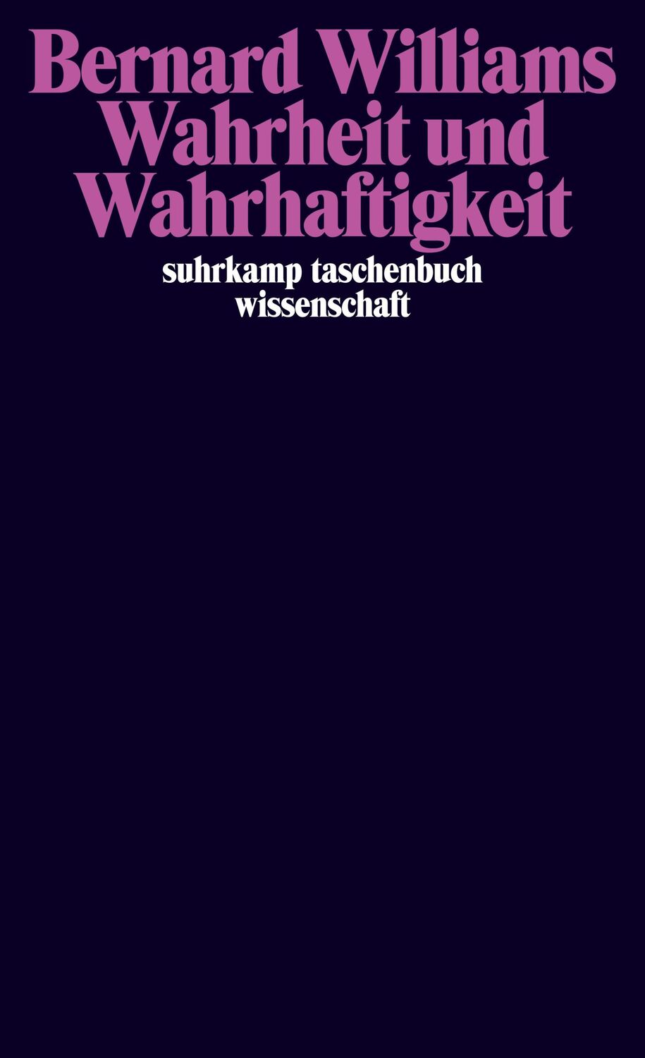 Cover: 9783518296509 | Wahrheit und Wahrhaftigkeit | Bernard Williams | Taschenbuch | 430 S.