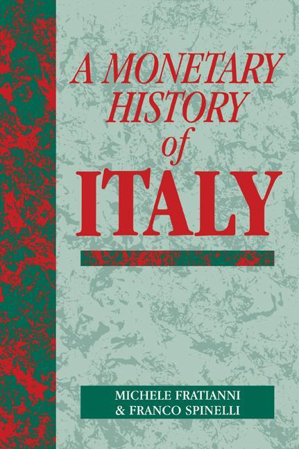 Cover: 9780521023450 | A Monetary History of Italy | Michele Fratianni (u. a.) | Taschenbuch