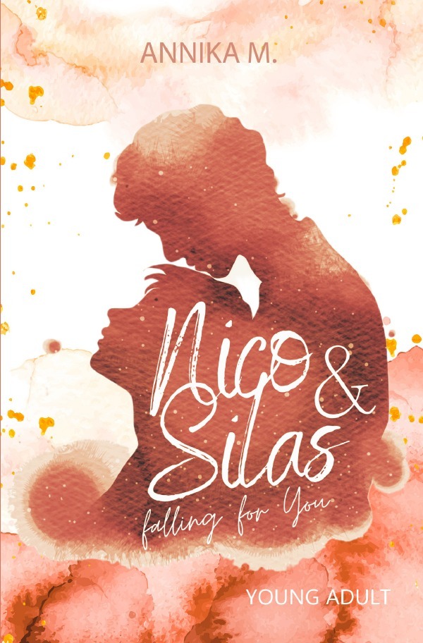 Cover: 9783754112694 | Nico &amp; Silas / Nico &amp; Silas - falling for you | Annika M. | Buch