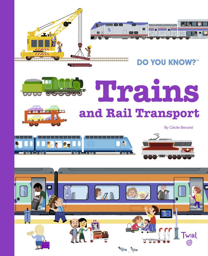 Cover: 9782408037550 | Do You Know?: Trains and Rail Transport | Cécile Benoist | Buch | 2022