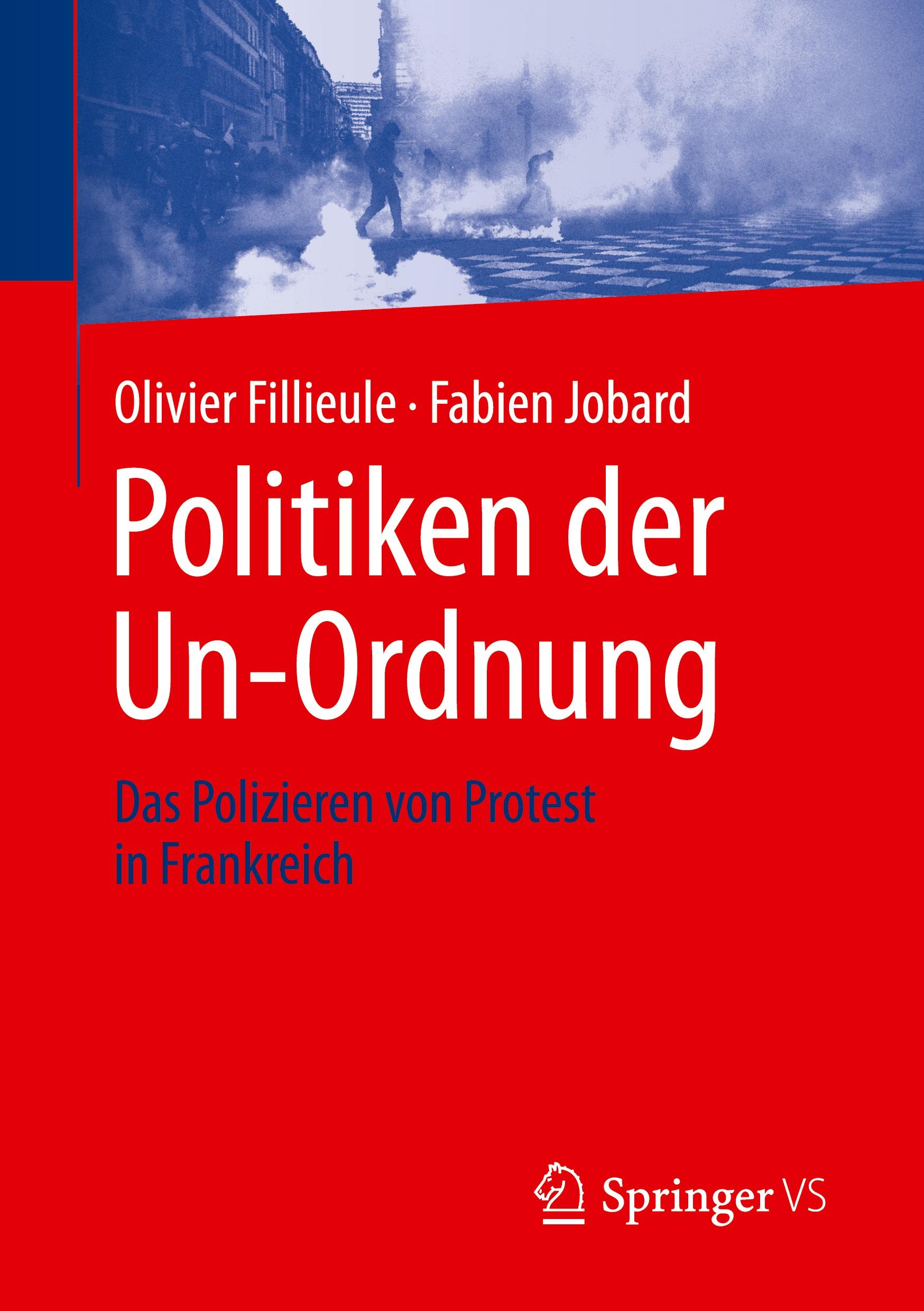 Cover: 9783658413972 | Politiken der Un-Ordnung | Das Polizieren von Protest in Frankreich