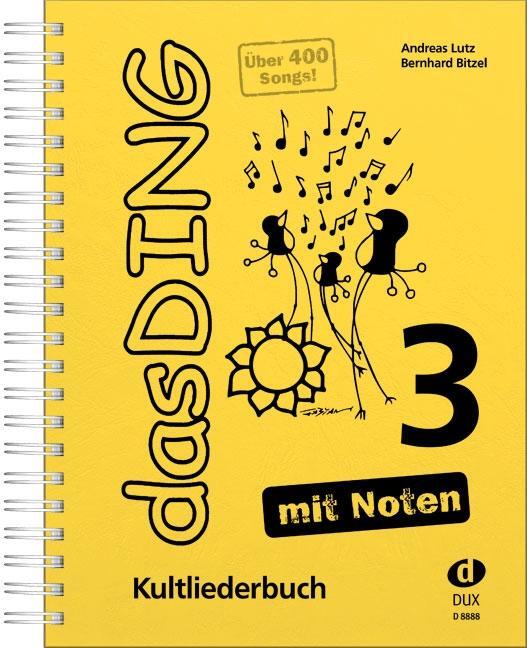 Cover: 9790500171515 | Das Ding 3 mit Noten | Kultliederbuch | Bernhard Bitzel (u. a.) | Buch