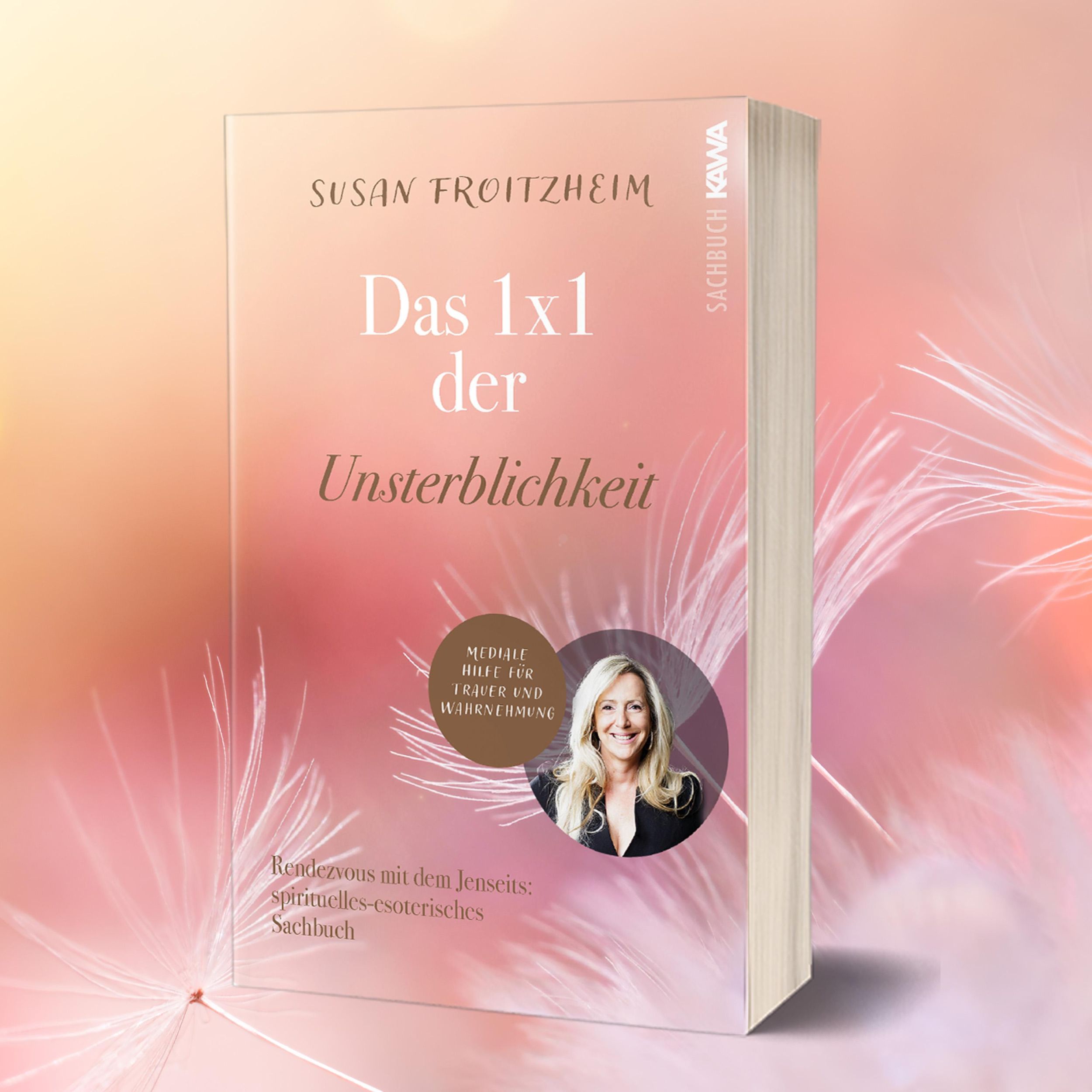 Bild: 9783986600785 | Das 1x1 der Unsterblichkeit | Susan Froitzheim | Taschenbuch | 428 S.